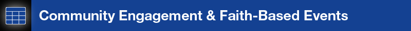 Community Engagement & Faith-Based Events