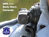 Title screen for video on MPD and Body-Worn Cameras MPD and Body-Worn Cameras